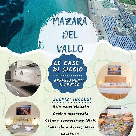 Le Case Di Ciccio - Appartamenti In Centro Мазара-дель-Валло Экстерьер фото